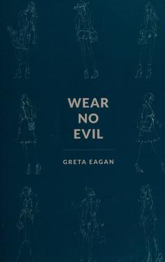 Sticky air unemployment Wear no evil : how to change the world with your wardrobe : Eagan, Greta,  author : Free Download, Borrow, and Streaming : Internet Archive